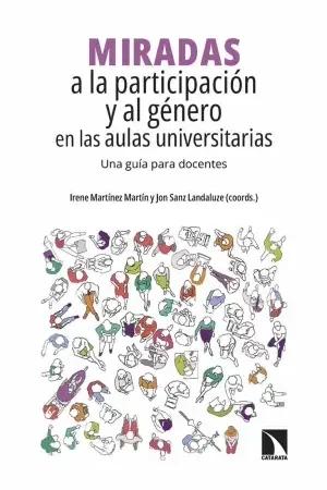 Novedad Miradas a la Participación y Al Género en las Aulas Universitaria