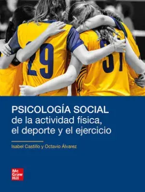 Psicología Social de la Actividad Física, el Deporte y el Ejercicio Compra Ahora