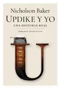Updike y Yo "Una Historia Real" Pago Seguro