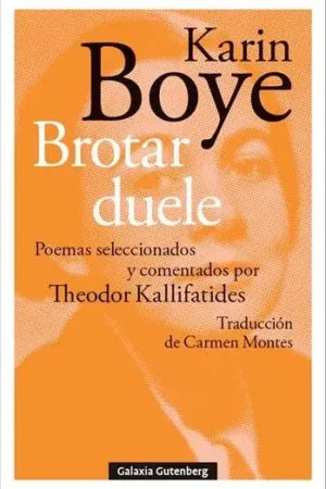 Brotar Duele "Poemas Seleccionados y Comentados por Theodor Kallifatides" Precio De Oferta