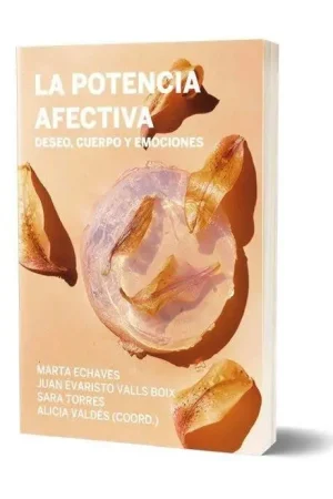 Favorito De Clientes La Potencia Afectiva "Deseo, Cuerpo y Emociones"
