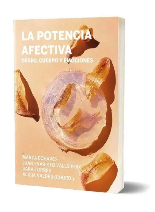 Favorito De Clientes La Potencia Afectiva "Deseo, Cuerpo y Emociones"