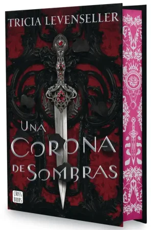 Una Corona de Sombras. Edición Especial "Edición Especial con Cantos Tintados" Alta Calidad