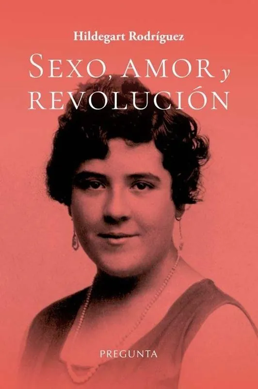 Sexo, Amor y Revolución Pago Seguro