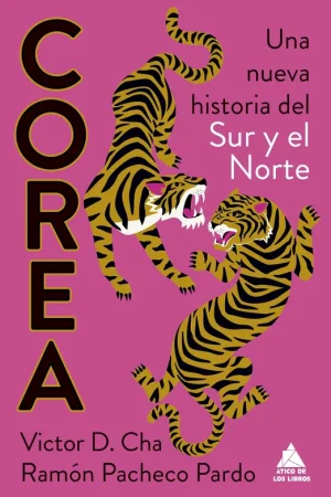 Corea. una Nueva Historia del Sur y el Norte Disponible Ahora
