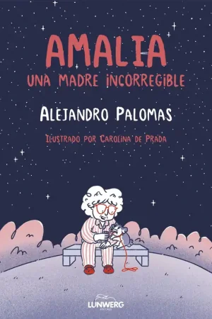 Amalia "Una Madre Incorregible" Más Vendido