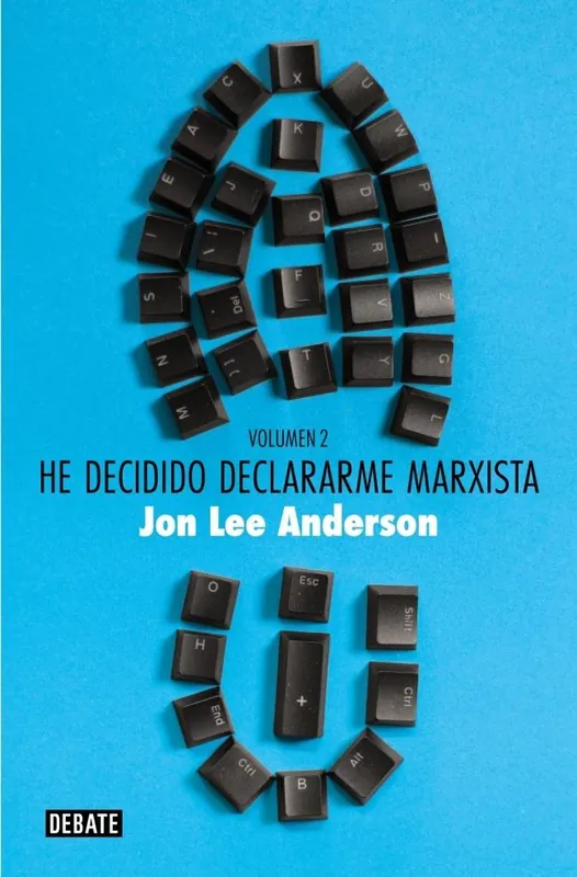 He Decidido Declararme Marxista (Volumen 2) "Algunos Perfiles. el Hombre y la Naturaleza" Precio Reducido