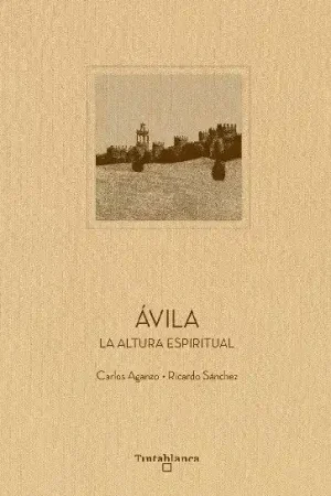 Ávila "La Altura Espiritual" Gran Oferta
