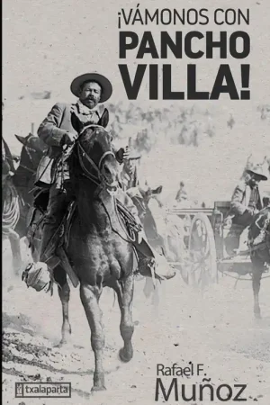 ¡Vámonos con Pancho Villa! Precio Bajo
